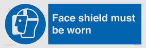 Face shield must be worn